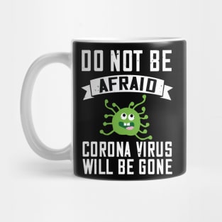 Do Not Be Afraid Mug